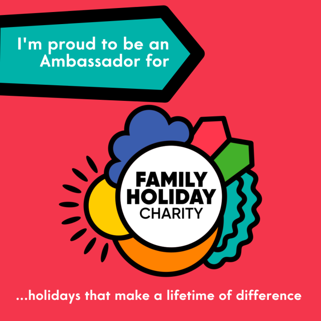  A teal arrow holds the words: I'm proud to be an ambassador for. The Family Holiday Charity logo sits below.